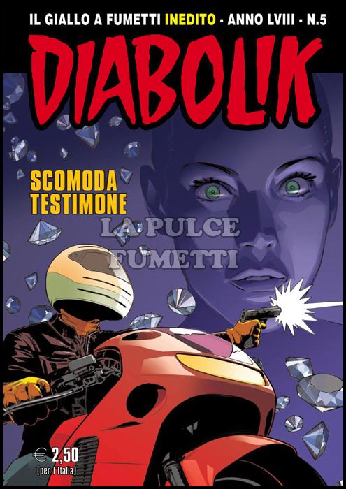 DIABOLIK ORIGINALE ANNO 58 #     5: SCOMODA TESTIMONE